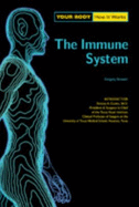 Immune Sys (Your Body) - Glewart, Gregory, and Stewart, Gregory, and Cooley, Denton A, M.D. (Introduction by)