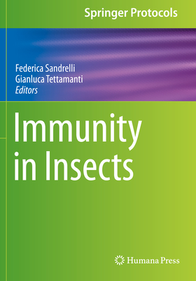 Immunity in Insects - Sandrelli, Federica (Editor), and Tettamanti, Gianluca (Editor)