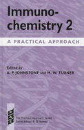 Immunochemistry 2: A Practical Approach