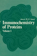 Immunochemistry of Proteins: Volume 1