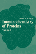 Immunochemistry of Proteins: Volume 1
