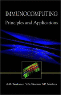 Immunocomputing: Principles and Applications
