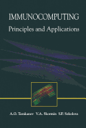 Immunocomputing: Principles and Applications