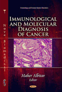 Immunological and Molecular Diagnosis of Cancer