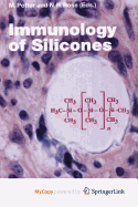 Immunology of Silicones