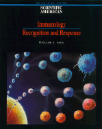Immunology: Recognition and Response: Readings from Scientific American Magazine