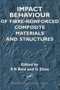 Impact Behaviour of Fibre-Reinforced Composite Materials and Structures