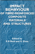 Impact Behaviour of Fibre-Reinforced Composite Materials and Structures