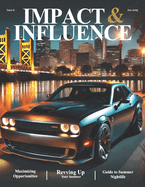 Impact & Influence Magazine: June 2025