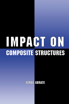 Impact on Composite Structures - Abrate, Serge, and Serge, Abrate