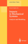 Impacts in mechanical systems: analysis and modelling