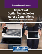 Impacts of Digital Technologies Across Generations