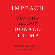 Impeach: The Case Against Donald Trump