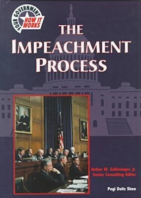 Impeachment Process - Shea, Pegi Deitz