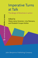 Imperative Turns at Talk: The Design of Directives in Action