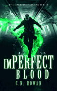 imPerfect Blood: A Gritty Urban Fantasy Series