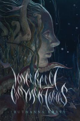 Imperfect Commentaries - Emrys, Ruthanna