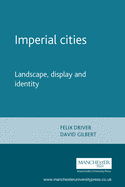 Imperial Cities: Landscape, Display and Identity