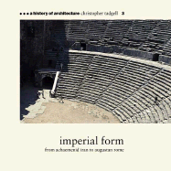 Imperial Form: From Achaemenid Iran to Augustan Rome