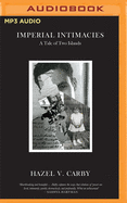 Imperial Intimacies: A Tale of Two Islands