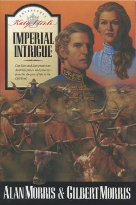 Imperial Intrigue - Morris, Alan, and Morris, Gilbert