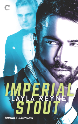 Imperial Stout - Reyne, Layla