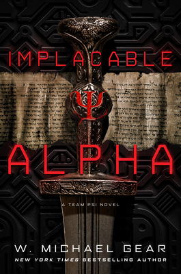 Implacable Alpha - Gear, W Michael