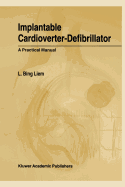 Implantable Cardioverter-Defibrillator: A Practical Manual