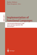 Implementation of Functional Languages: 12th International Workshop, Ifl 2000 Aachen, Germany, September 4-7, 2000. Selected Papers