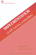 Implementation of self-tuning controllers