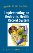 Implementing an Electronic Health Record System