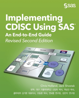 Implementing CDISC Using SAS: An End-to-End Guide, Revised Second Edition (Korean edition) - Holland, Chris, and Shostak, Jack