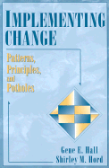Implementing Change: Patterns, Principles, and Potholes