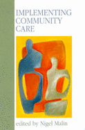 Implementing Community Care
