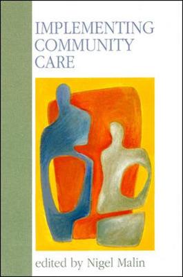 Implementing Community Care - Malin, Nigel