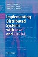 Implementing Distributed Systems with Java and CORBA