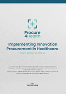Implementing Innovation Procurement in Healthcare: From Vision to Value