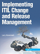 Implementing Itil Change and Release Management