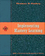 Implementing Mastery Learning