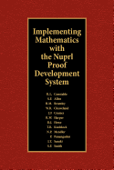 Implementing Mathematics with the Nuprl Proof Development System