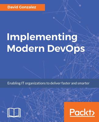 Implementing Modern DevOps - 