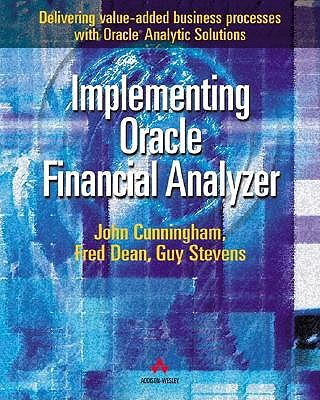 Implementing Oracle Financial Analyzer - Cunningham, John, and Dean, Fred, and Stevens, Guy