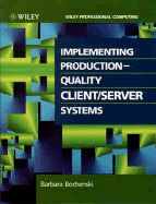 Implementing Production-Quality Client/Server Systems