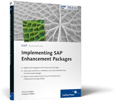 Implementing SAP Enhancement Packages - Kaplan, M., and Oehler, C. M.