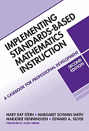 Implementing Standards-Based Mathematics Instruction: A Casebook for Professional Development