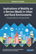 Implications of Mobility as a Service (MaaS) in Urban and Rural Environments