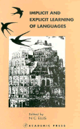 Implicit and Explicit Learning of Languages - Ellis, Nick, Dr. (Editor)