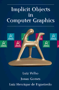 Implicit Objects in Computer Graphics