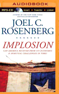 Implosion: Can America Recover from Its Economic and Spiritual Challenges in Time?