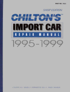 IMPORT CAR REPAIR MANUAL 1995-1999 - Perennial Edition
